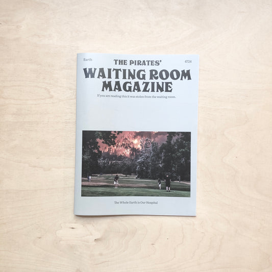 The Pirates' Waiting Room Magazine
