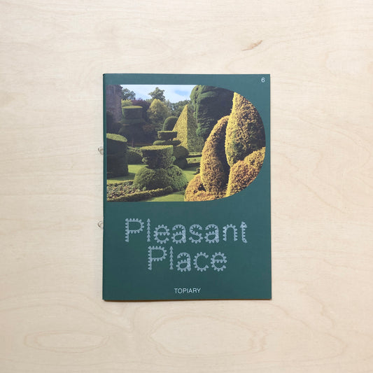 Pleasant Place - Issue 6: Topiary