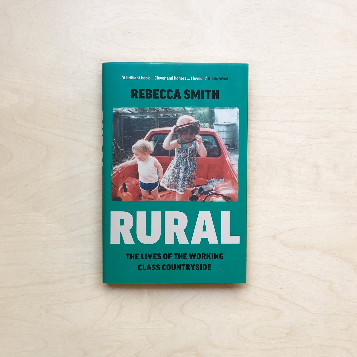 Rural: The Lives of the Working Class Countryside