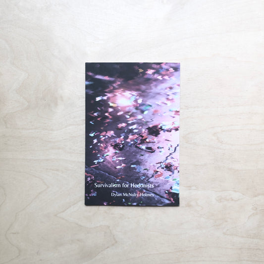 Survivalism for Hedonists - Poetry