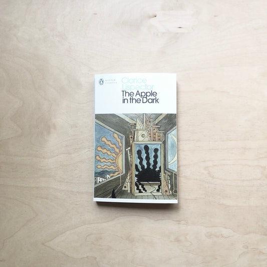 Clarice Lispector - The Apple in the Dark - Penguin Edition