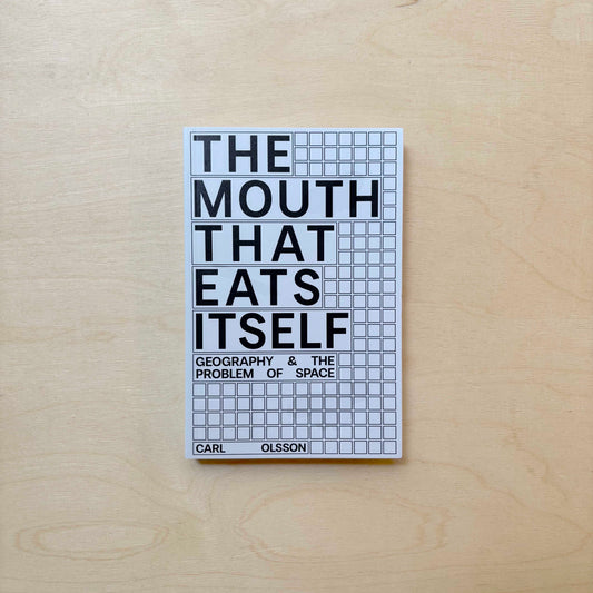 The Mouth That Eats Itself: Geography & the Problem of Space