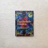 The Psychedelic Garden