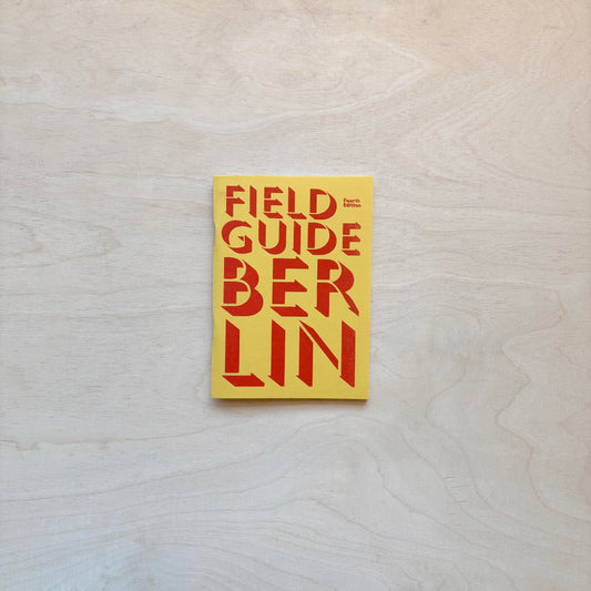 Field Guide Berlin