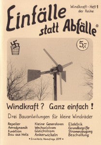 Einfälle statt Abfälle: Windkraft Heft 1: Windkraft – ganz einfach