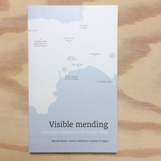 Visible mending: Everyday repairs in the South West