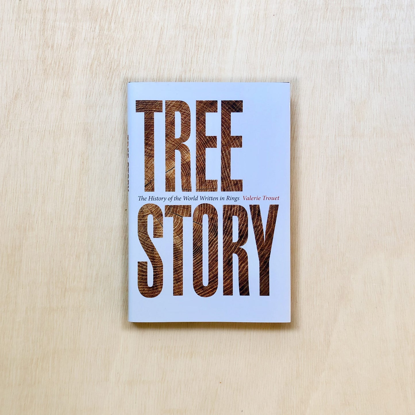 Tree Story - The History of the World Written in Rings