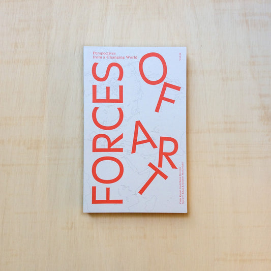 Forces of Art - Perspectives from a Changing World
