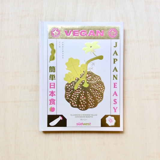 JapanEasy Vegan - Klassische & moderne vegane japanische Rezepte