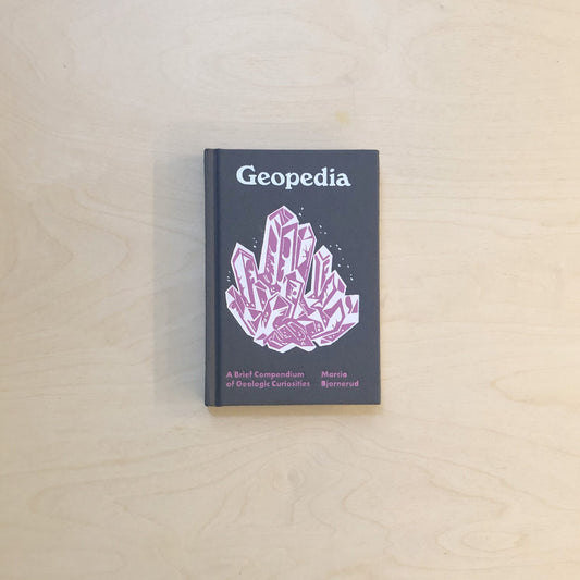 Geopedia: A Brief Compendium of Geologic Curiosities