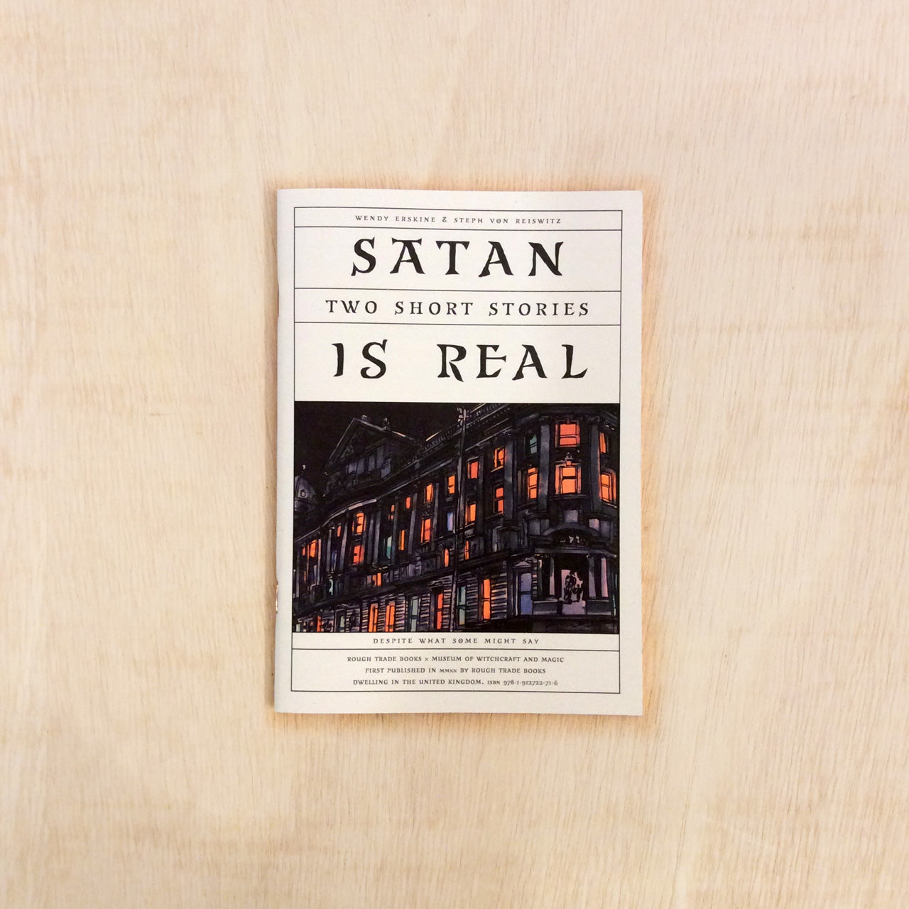 Satan Is Real: Two Short Stories