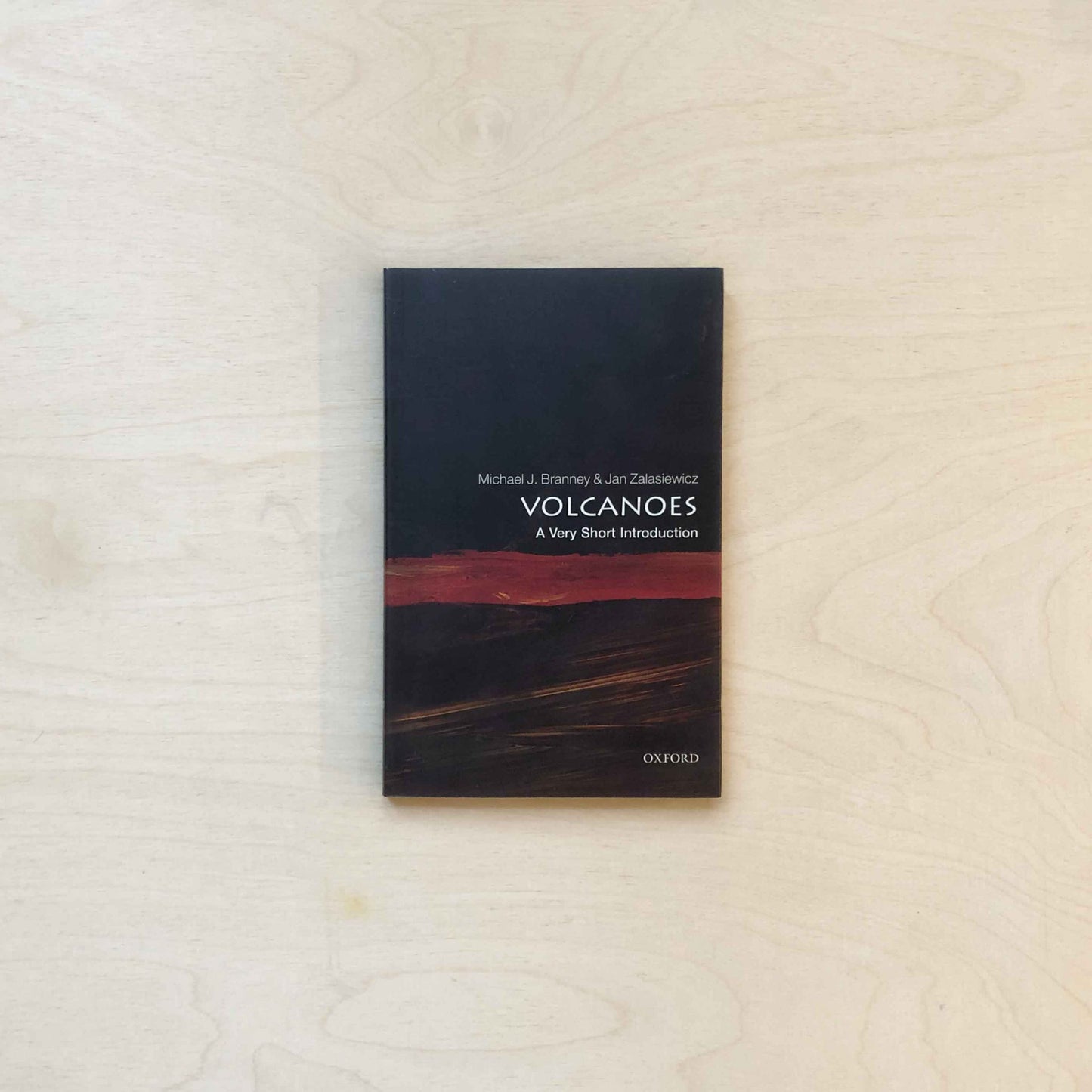 Volcanoes - A Very Short Introduction