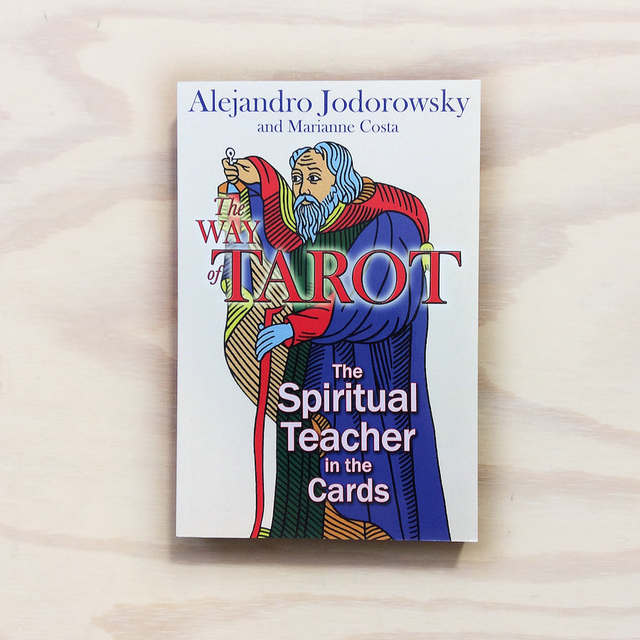 The Way of Tarot - The Spiritual Teacher in the Cards
