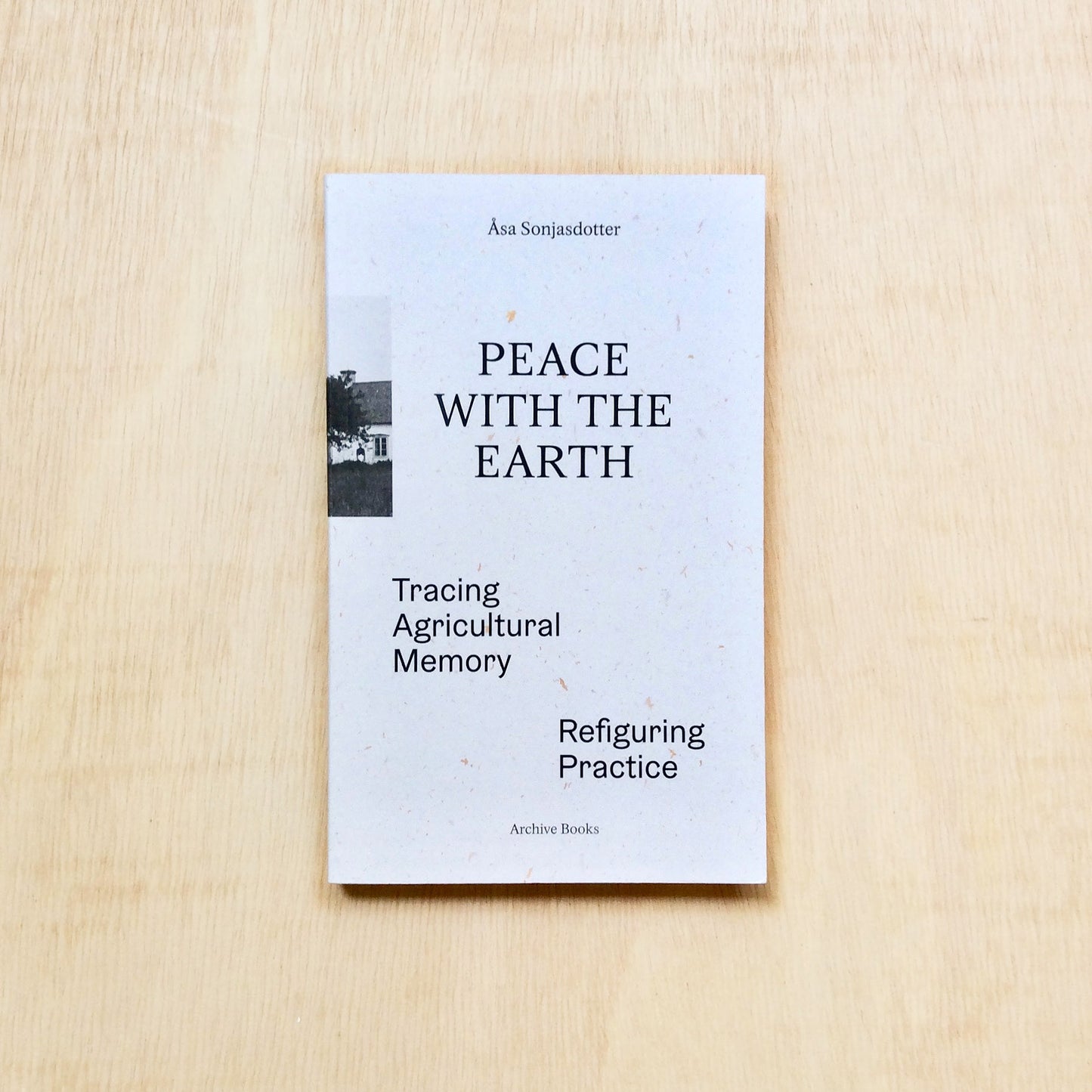 Peace with the Earth — Tracing Agricultural Memory