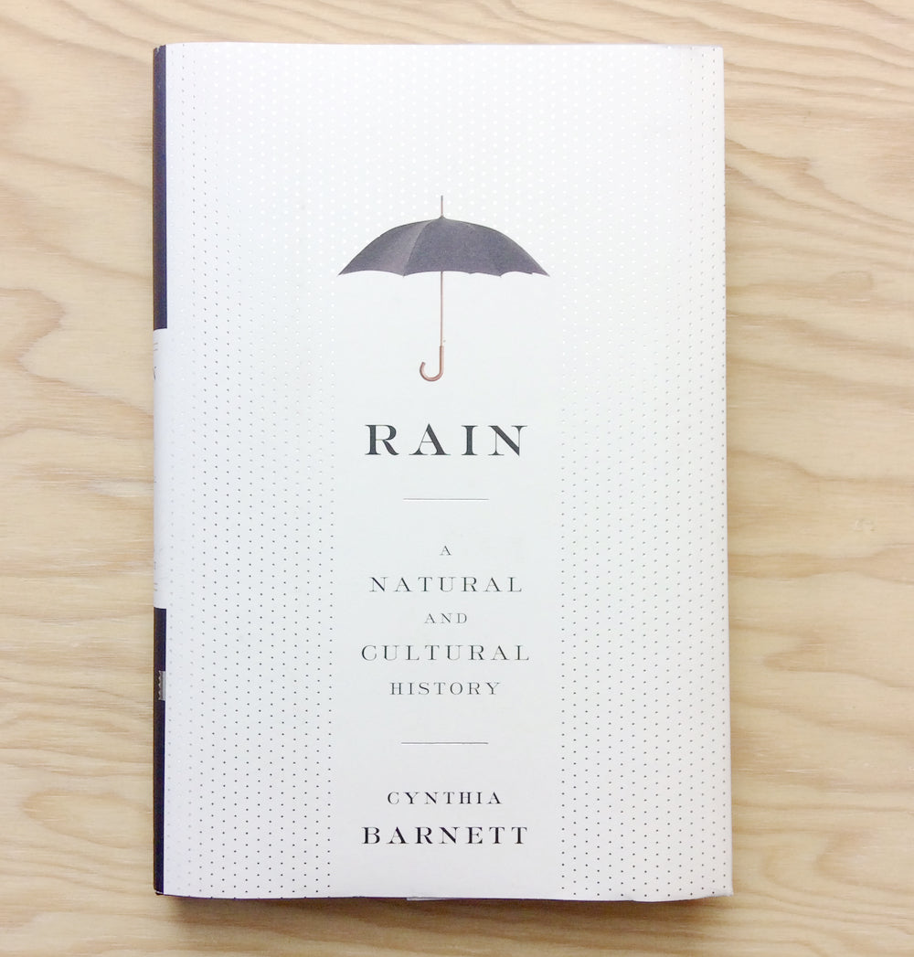 Rain. A Natural and Cultural History - Softcover