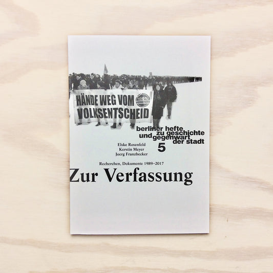 Berliner Hefte zu Geschichte und Gegenwart der Stadt 5 - Zur Verfassung