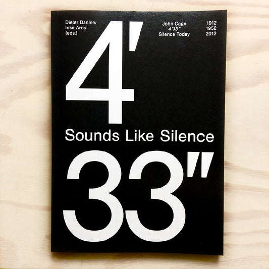 Sounds Like Silence - John Cage - 4’33” – Silence Today