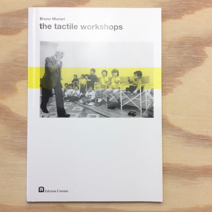 The Tactile Workshops