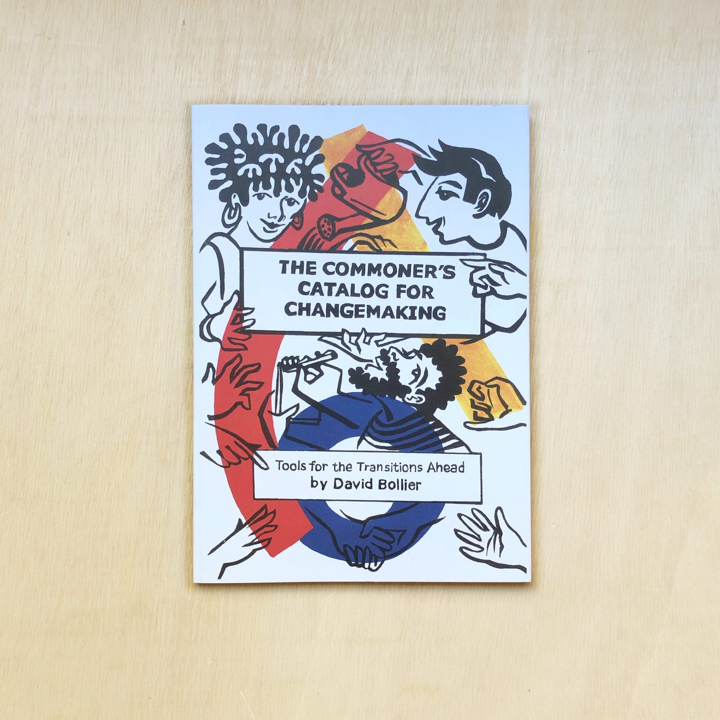 The Commoner’s Catalog for Changemaking