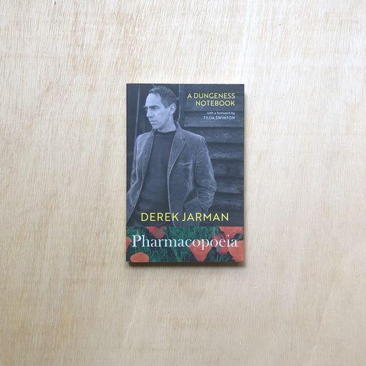 Pharmacopoeia - A Dungeness Notebook