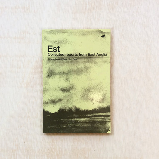 Est: Collected Reports from East Anglia