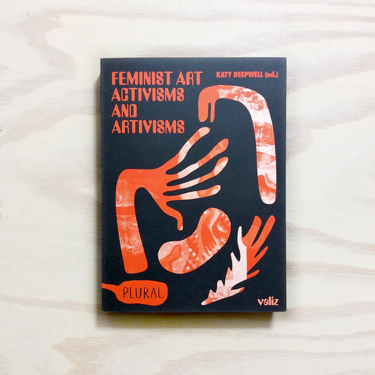 Feminist Art Activisms and Artivisms