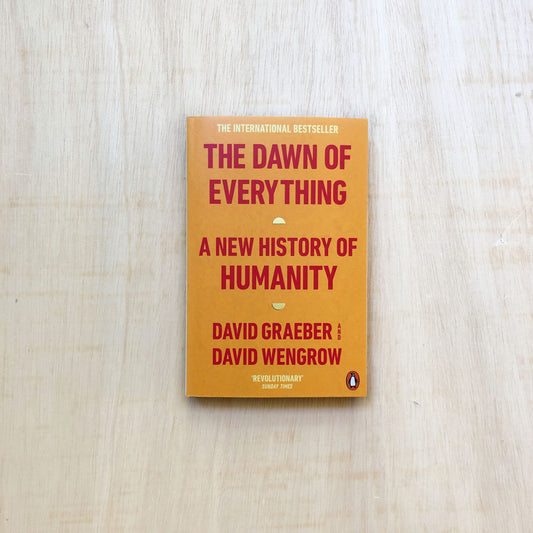 The Dawn of Everything - A New History of Humanity - Paperback