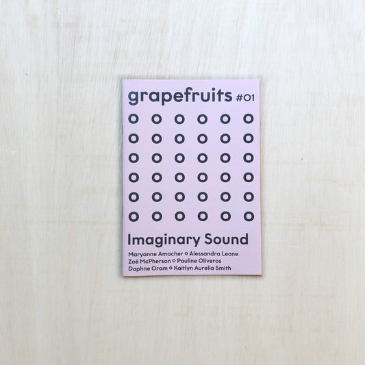 grapefruits fanzine, issue #01: imaginary sound