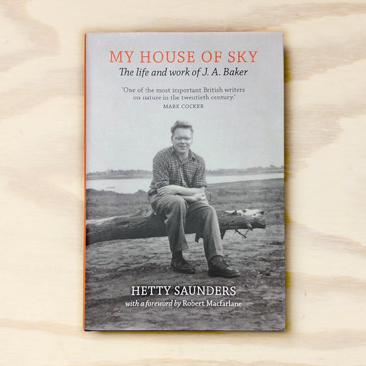 My House of Sky: the Life of J.A. Baker