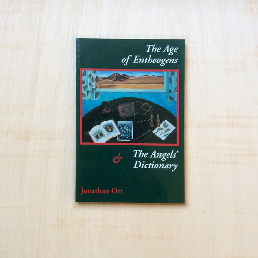 The Age of Entheogens & The Angels' Dictionary