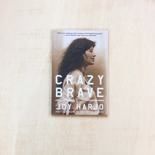 Crazy Brave: A memoir