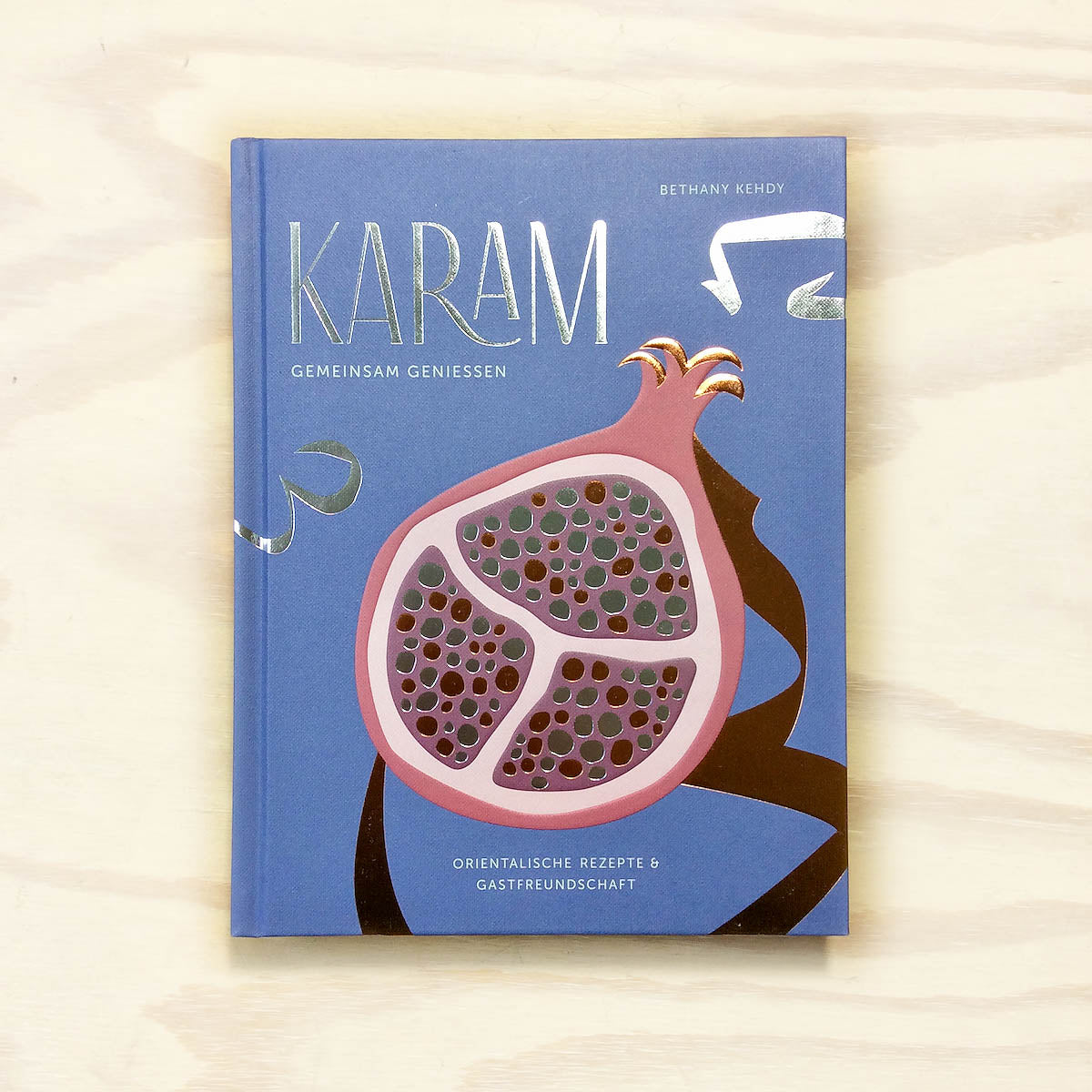 Karam - Orientalische Rezepte & Gastfreundschaft