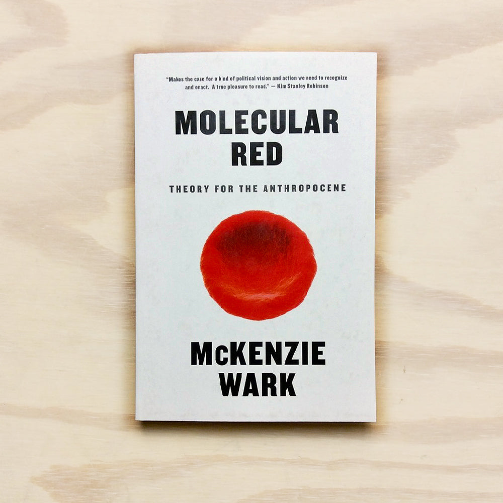 Molecular Red - Theory for the Anthropocene