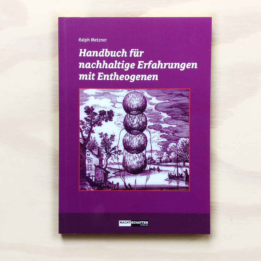 Handbuch für nachhaltige Erfahrungen mit Entheogenen