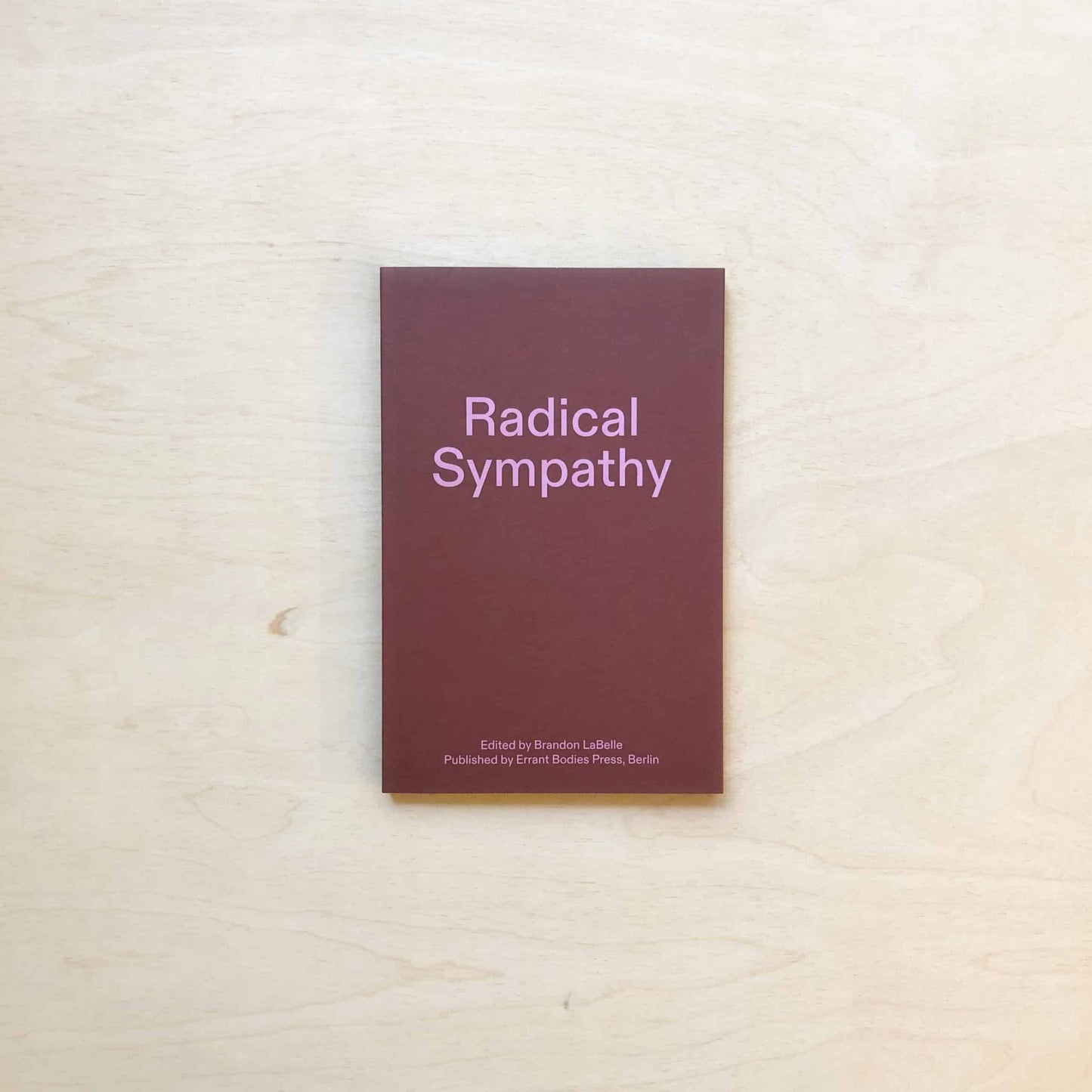 Radical Sympathy