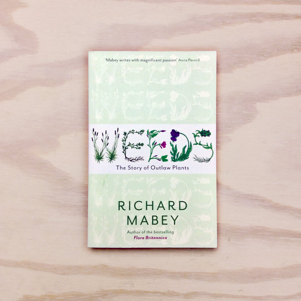 Weeds - The Story of Outlaw Plants
