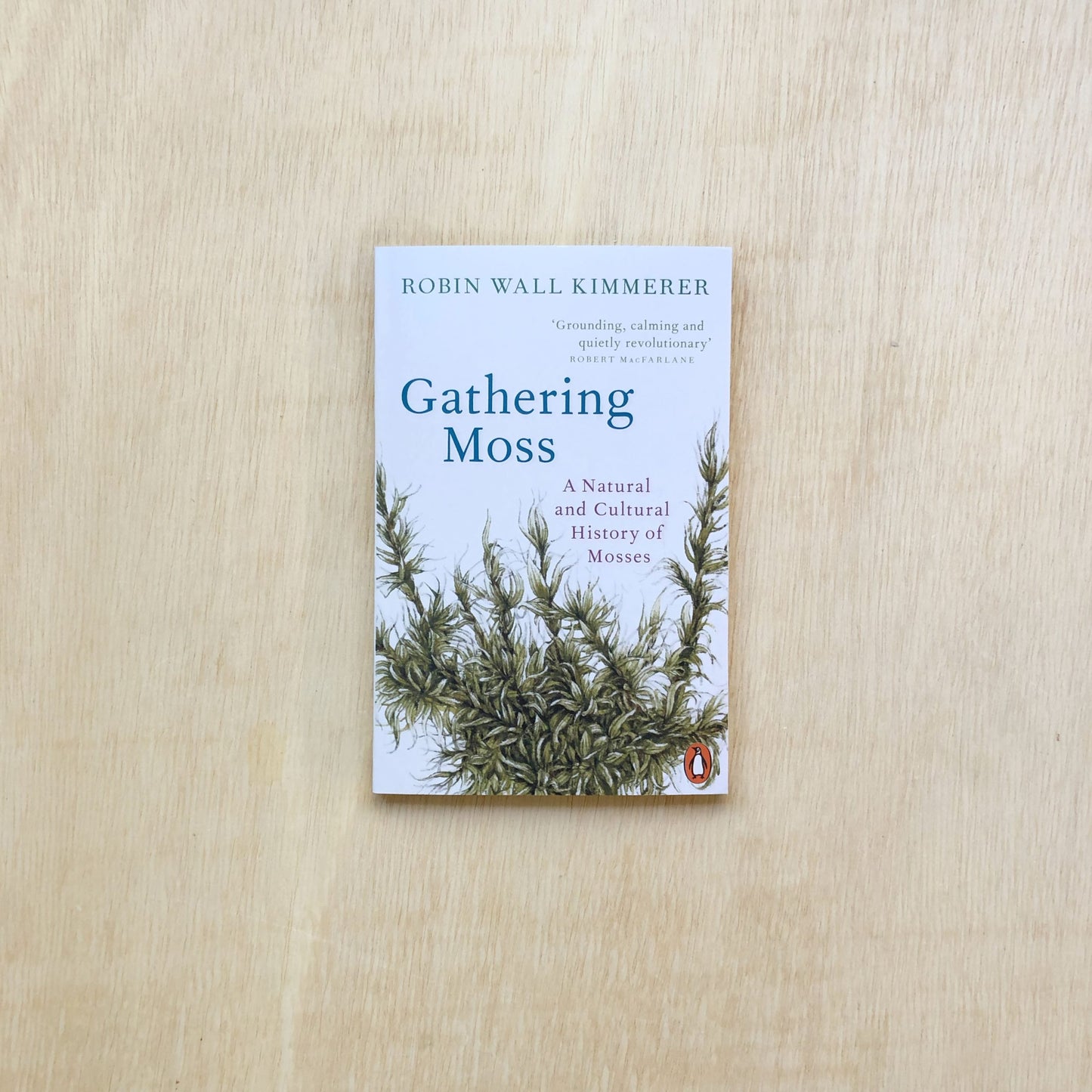 Gathering Moss - A Natural and Cultural History of Mosses - Paperback