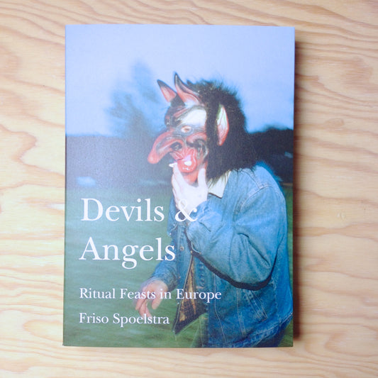 Devils and Angels - Ritual Feasts In Europe