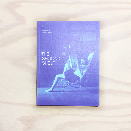 The Second Shelf - Rare Books and Words by Women - Issue Two