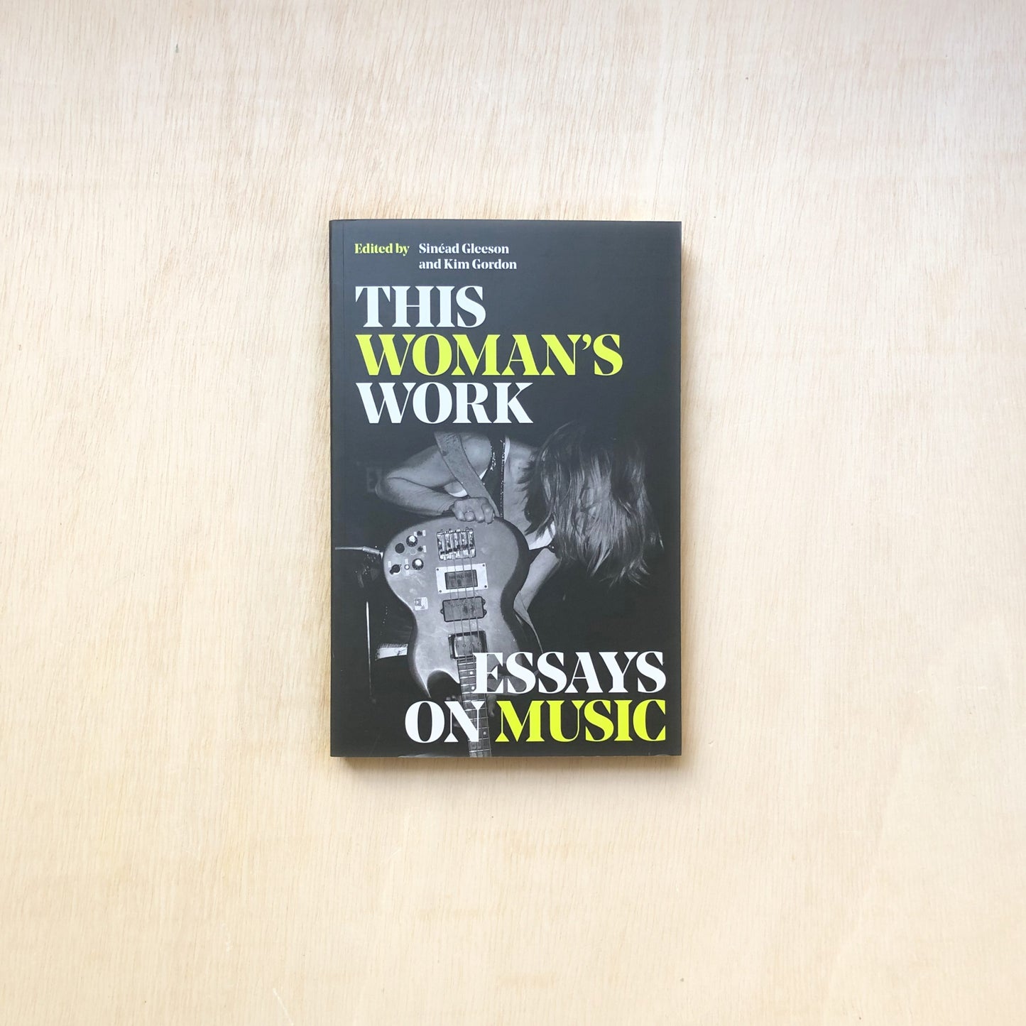 This Woman's Work - Essays on Music