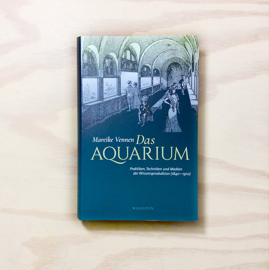 Das Aquarium - Praktiken, Techniken und Medien der Wissensproduktion (1840-1910)